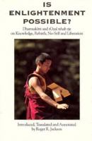 Is Enlightenment Possible?: Dharmakirti and Rgyal Tshab Rje on Knowledge, Rebirth, No-Self and Liberation (Textual Studies and Translations in Indo-) 1559390107 Book Cover