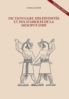 Dictionnaire des divinités et des symboles de la Mésopotamie B0C5P83QJJ Book Cover