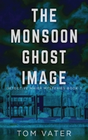 The Monsoon Ghost Image 4824107768 Book Cover