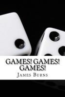 Games ! Games ! Games ! 1537790390 Book Cover