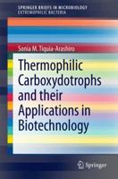 Thermophilic Carboxydotrophs and their Applications in Biotechnology 3319118722 Book Cover