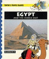 Egypt and the Middle East (Tintin's Travel Diaries) 0812064887 Book Cover