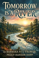 Tomorrow is a River 1633155277 Book Cover