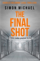 The Final Shot 1800554915 Book Cover