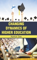 Changing Dynamic of Higher Education 9350567695 Book Cover