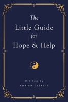 The Little Guide for Hope and Help 1922452858 Book Cover