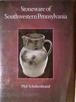 Stoneware of Southwestern Pennsylvania 0822955784 Book Cover