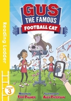 Gus the Famous Football Cat (Reading Ladder Level 3) 1405290943 Book Cover