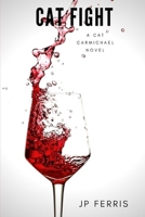 Cat Fight (Cat Carmichael) B0CP6Y3T44 Book Cover