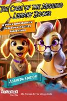 The Case of the Missing Library Books: A Paws and Hooves Detective Agency Adventure - Alameda Edition 1967513015 Book Cover