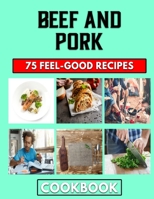 Beef and Pork: A mince Cooking guide for effortless meals B0BKMKMHQC Book Cover