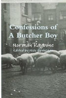 Confessions of a Butcher Boy 0244401284 Book Cover