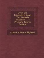Over Een Bijzondere Soort Van Geheele Functien (1896) 1289422591 Book Cover