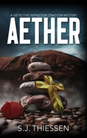 Aether: A DI Stratton mystery #1 (Detective Inspector Stratton mysteries) 064861302X Book Cover