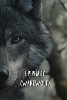 Epiphany (Werewolf) B0DSBCJYHV Book Cover