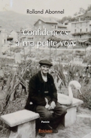 Confidences à ma petite voix (French Edition) 2414505818 Book Cover