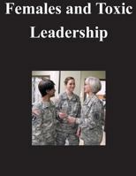 Females and Toxic Leadership 1500609633 Book Cover