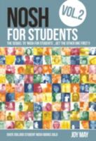 Nosh for Students: Volume 2: The Sequel to 'Nosh for Students'...Get the Other One First! 0954317955 Book Cover