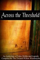 Across the Threshold 1304617025 Book Cover