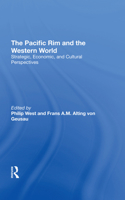 The Pacific Rim And The Western World: Strategic, Economic, And Cultural Perspectives 0367294664 Book Cover