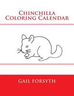 Chinchilla Coloring Calendar 1502593483 Book Cover