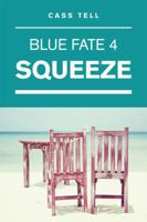 Squeeze 0983276897 Book Cover