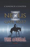 Nexus Gate 4037 : The Animal 1732671419 Book Cover
