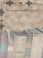 The Liturgical Homilies of Narsai 1331839165 Book Cover