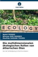 Die multidimensionalen ökologischen Rollen von ätherischen Ölen 6207384814 Book Cover