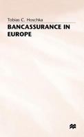 Bancassurance in Europe 0333628144 Book Cover