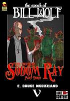 The Epoch of Bill Wolf V: The Tower of Sodom Ray part three 1548191590 Book Cover