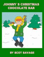 Johnny's Christmas Chocolate Bar 1387230115 Book Cover