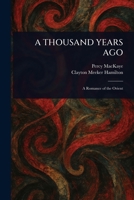 A Thousand Years Ago 1023443058 Book Cover
