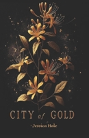 City of Gold B0D4MDXLG6 Book Cover