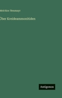 Über Kreideammonitiden (German Edition) 338635131X Book Cover