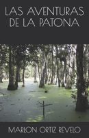 LAS AVENTURAS DE LA PATONA B089M41ZB6 Book Cover