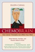 ChemoBrain: How Cancer Therapies Can Affect Your Mind 1591026695 Book Cover