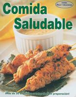 Comida saludable/ Healthy Foods (Cocina Rica y Deliciosa) 9707752483 Book Cover