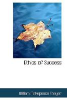 Ethics of Success 1021982490 Book Cover