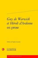 Guy de Warwick Et Herolt d'Ardenne En Prose 2406146669 Book Cover