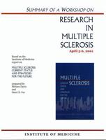 Summary of a Workshop on Research in Multiple Sclerosis, April 5-6, 2001 0309075696 Book Cover