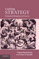 Crafting Strategy: Embodied Metaphors in Practice 0511975511 Book Cover