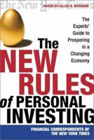 The New Rules of Personal Investing: The Experts' Guide to Prospering in a Changing Economy 0805068147 Book Cover