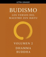 Budismo: Los Versos del Maestro Zen Ikkyu, Vol 2 (Spanish Edition) B0DFFH7XCB Book Cover