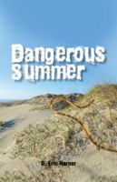 Dangerous Summer 149077579X Book Cover