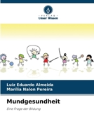 Mundgesundheit (German Edition) 6208595797 Book Cover