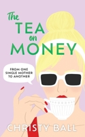 The Tea On Money B0FCJYVK2W Book Cover