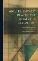 An Elementary Treatise on Analytic Geometry: Embracing Plane Geometry 102196882X Book Cover