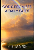 God's Promises: A Daily Guide B0F6LQV13W Book Cover