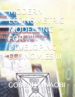 Modern Econometric Modelling for Developing Economies III 9783542443 Book Cover